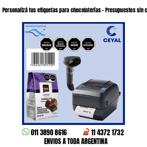 Personalizá tus etiquetas para chocolaterías - Presupuestos sin cargo!