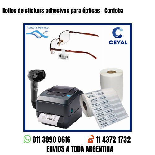 Rollos de stickers adhesivos para ópticas - Cordoba