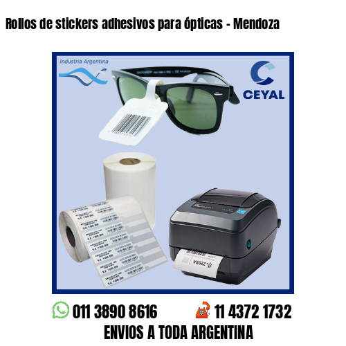 Rollos de stickers adhesivos para ópticas - Mendoza