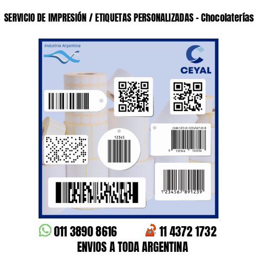 SERVICIO DE IMPRESIÓN / ETIQUETAS PERSONALIZADAS - Chocolaterías