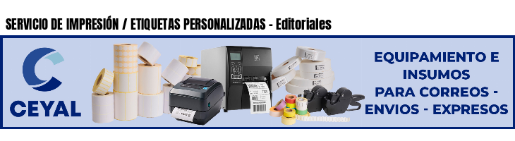 SERVICIO DE IMPRESIÓN / ETIQUETAS PERSONALIZADAS - Editoriales