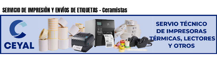 SERVICIO DE IMPRESIÒN Y ENVÍOS DE ETIQUETAS - Ceramistas