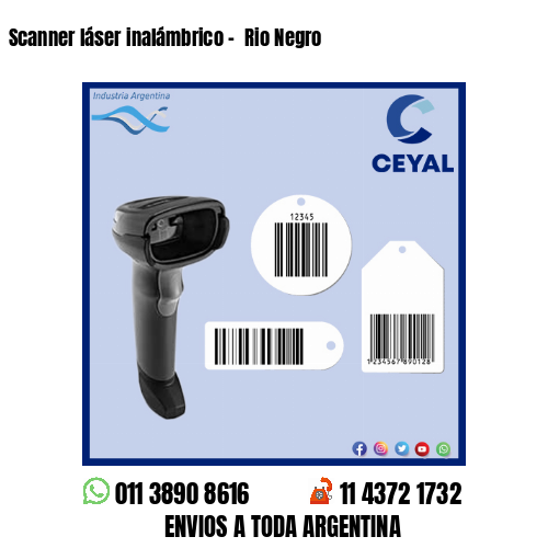 Scanner láser inalámbrico –  Rio Negro