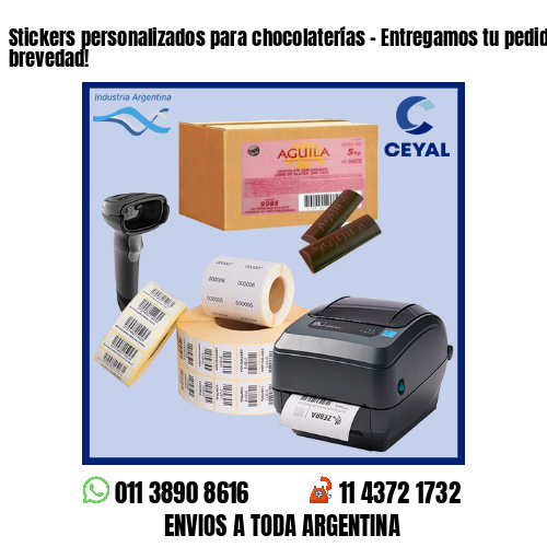 Stickers personalizados para chocolaterías – Entregamos tu pedido a la brevedad!