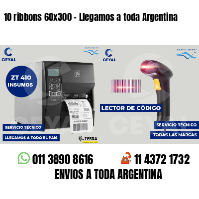 10 ribbons 60x300 - Llegamos a toda Argentina