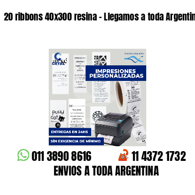 20 ribbons 40x300 resina - Llegamos a toda Argentina