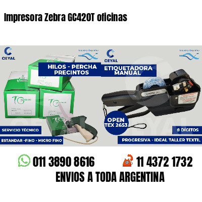 Impresora Zebra GC420T oficinas
