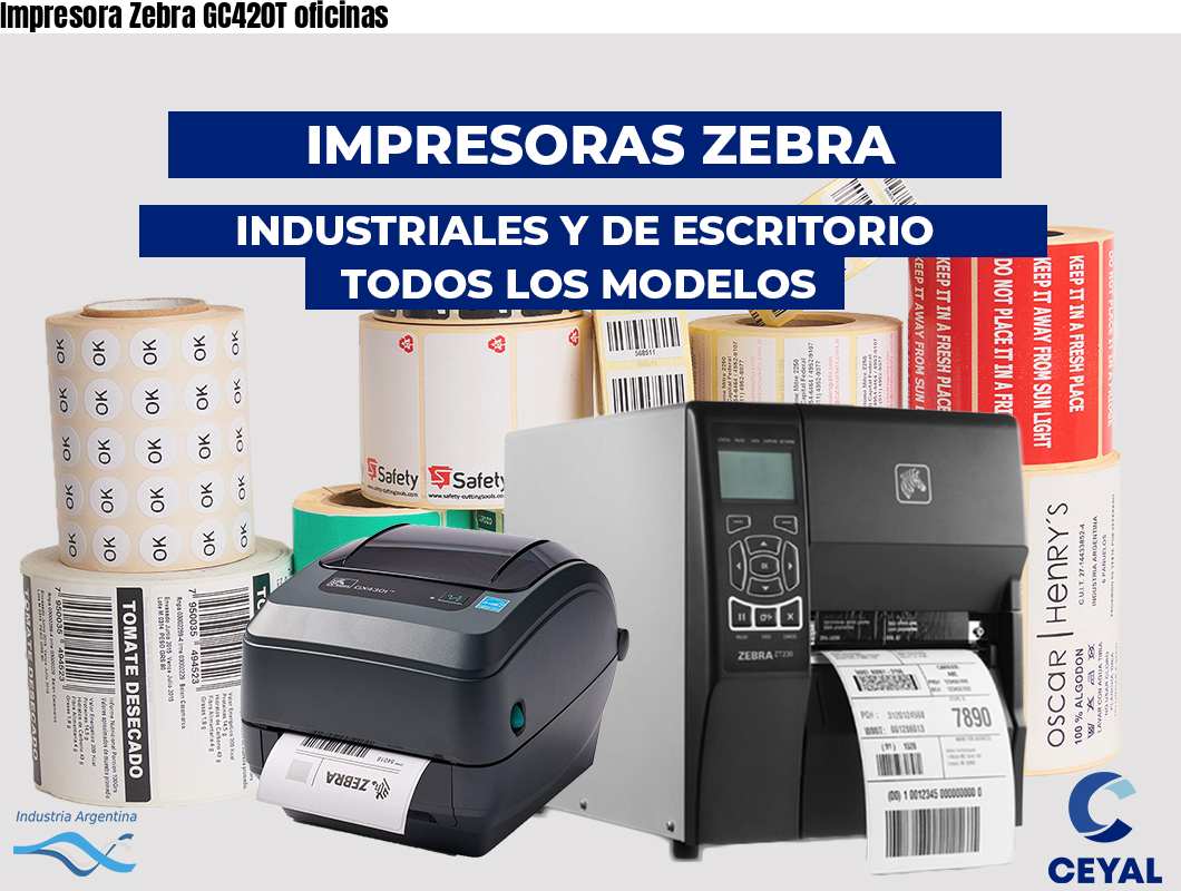Impresora Zebra GC420T oficinas