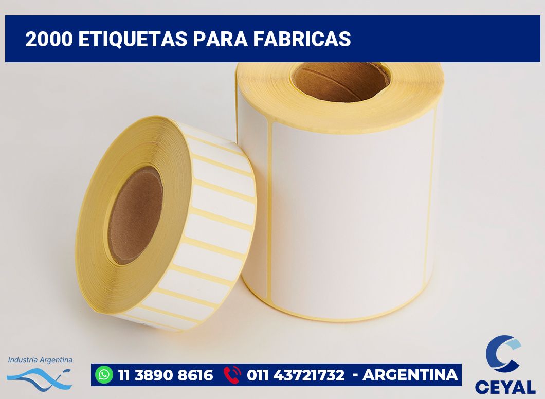 2000 Etiquetas para fabricas