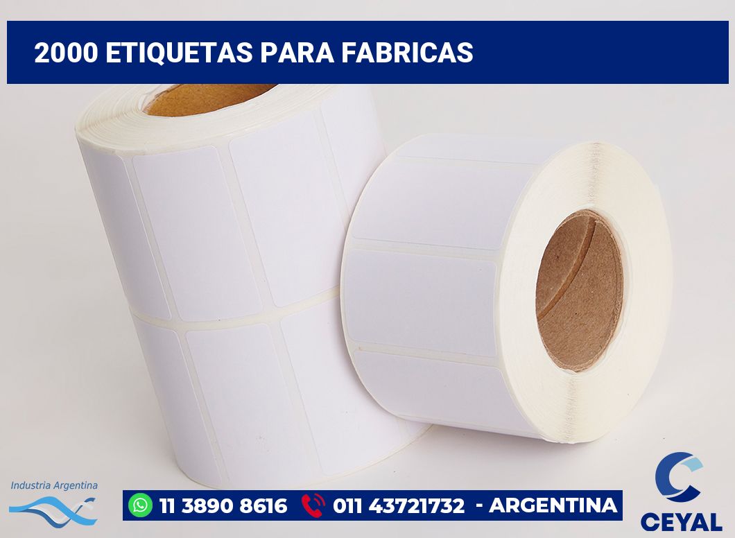 2000 Etiquetas para fabricas