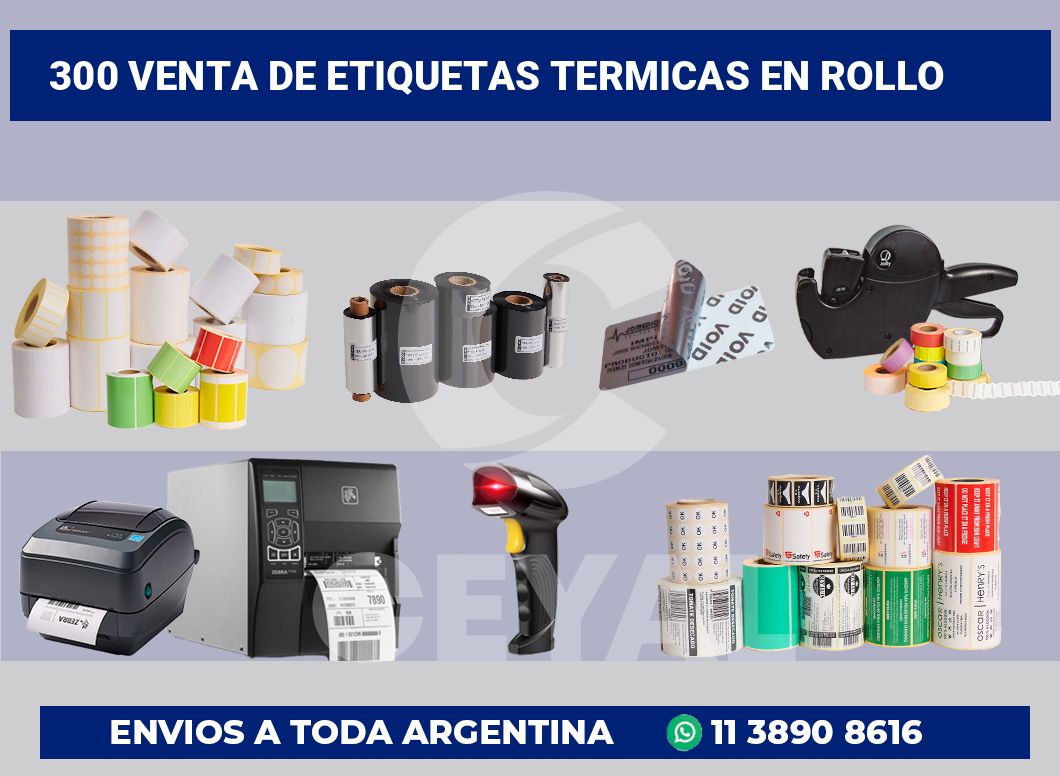 300 Venta de etiquetas termicas en rollo