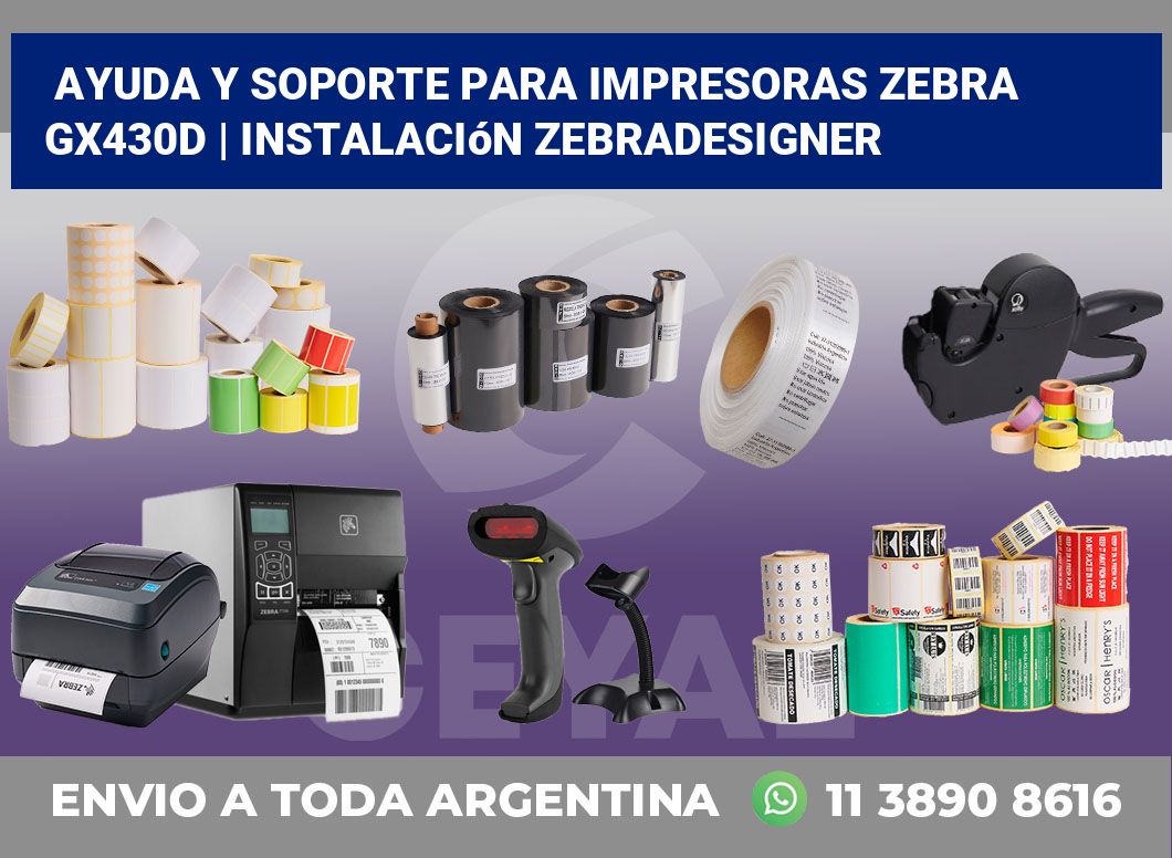 Ayuda y soporte para impresoras Zebra GX430d | Instalación ZebraDesigner