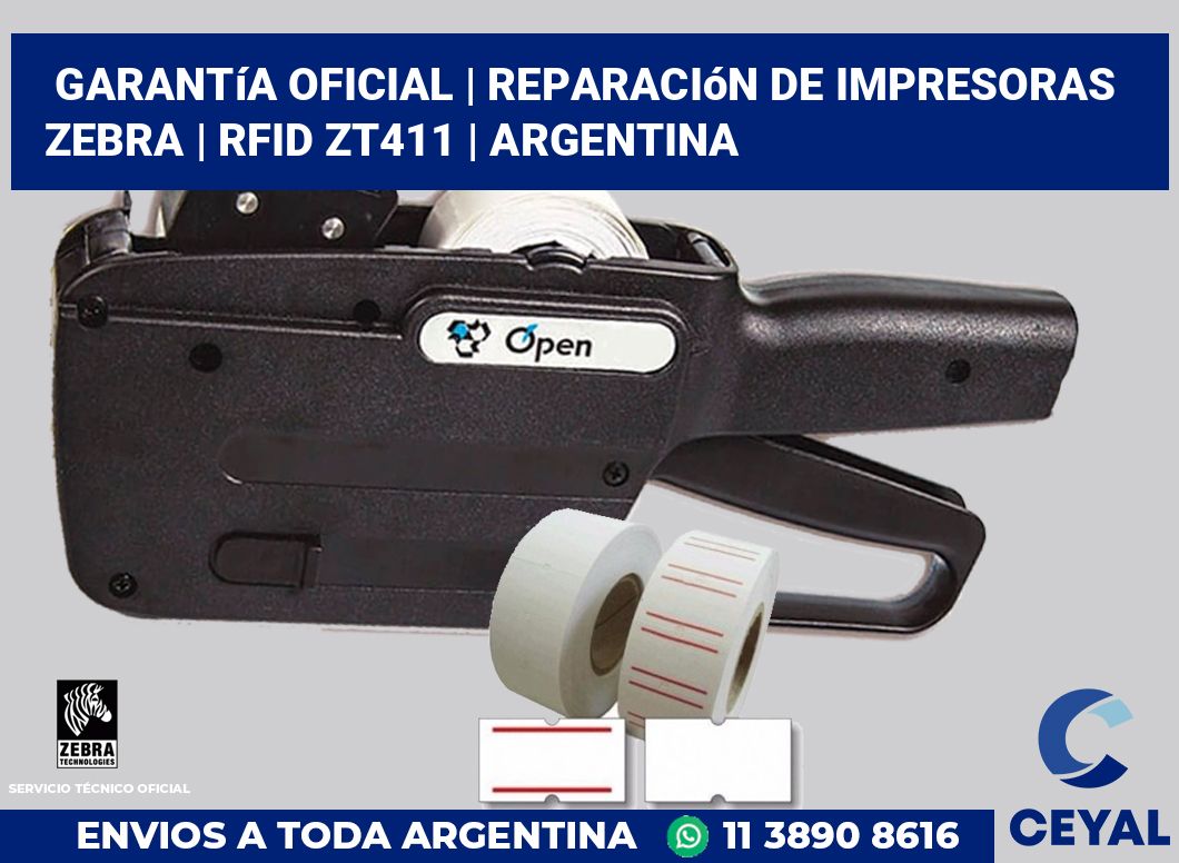 Garantía oficial | Reparación de impresoras ZEBRA | RFID ZT411 | Argentina