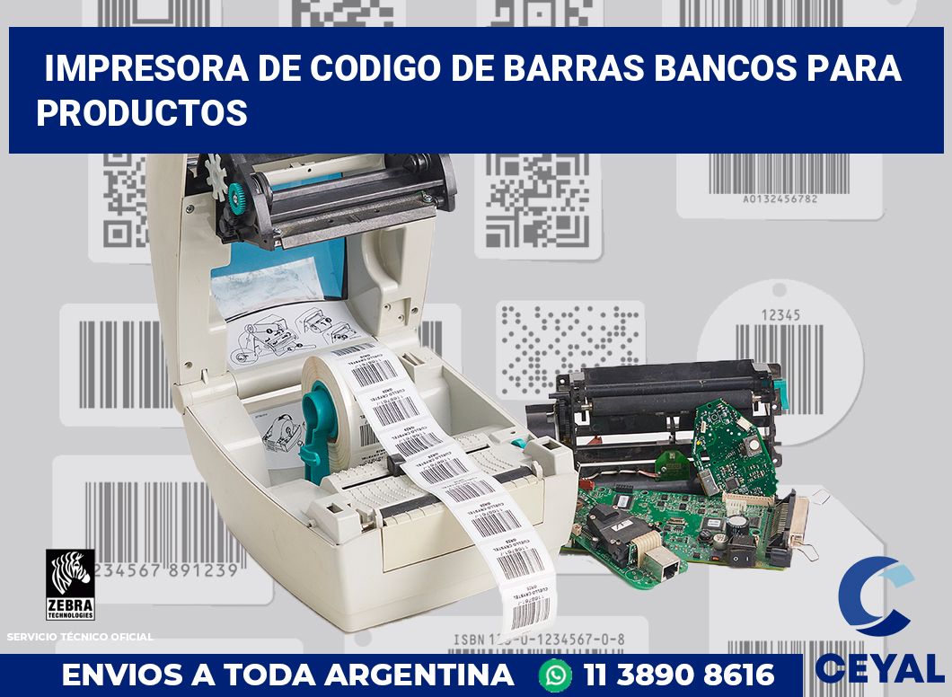 Impresora de codigo de barras Bancos para productos