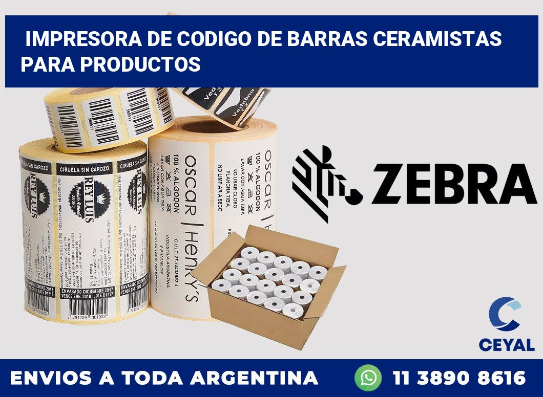 Impresora de codigo de barras Ceramistas para productos