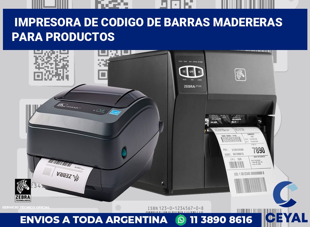 Impresora de codigo de barras Madereras para productos