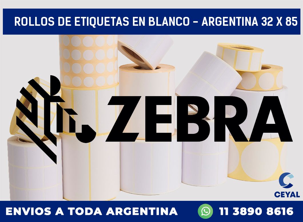 Rollos de etiquetas en blanco – Argentina 32 x 85