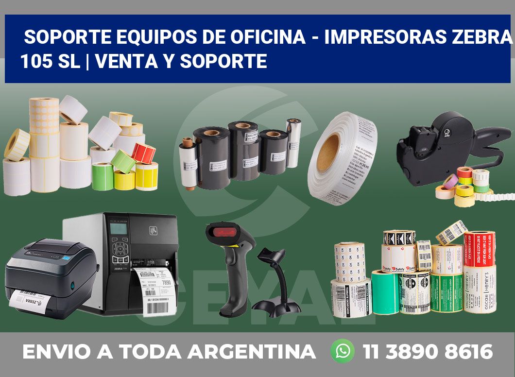 Soporte equipos de oficina – Impresoras Zebra 105 SL | Venta y soporte