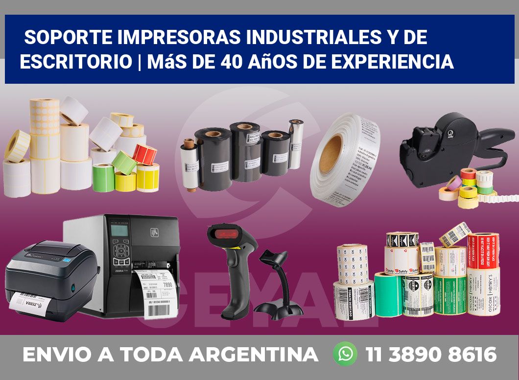 Soporte impresoras industriales y de escritorio | Más de 40 años de experiencia