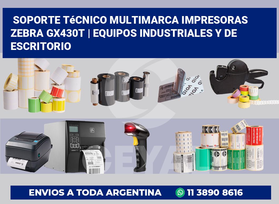 Soporte técnico multimarca impresoras Zebra GX430t | Equipos industriales y de escritorio