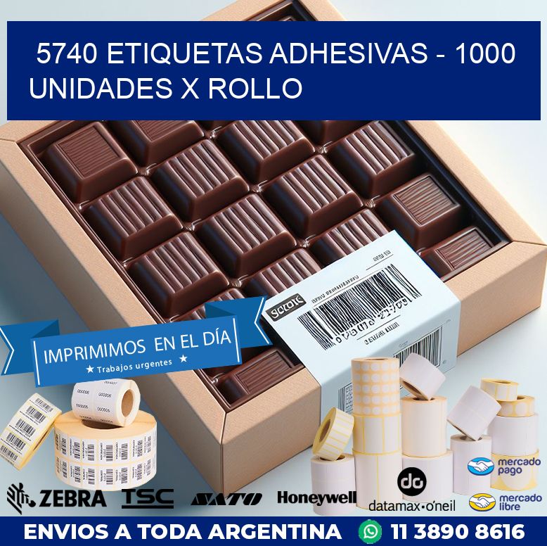 5740 ETIQUETAS ADHESIVAS – 1000 UNIDADES X ROLLO