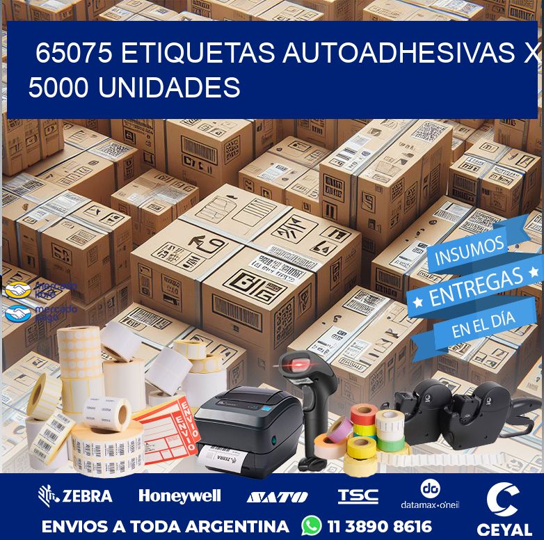 65075 ETIQUETAS AUTOADHESIVAS X 5000 UNIDADES