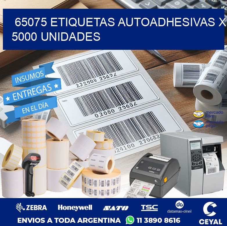 65075 ETIQUETAS AUTOADHESIVAS X 5000 UNIDADES