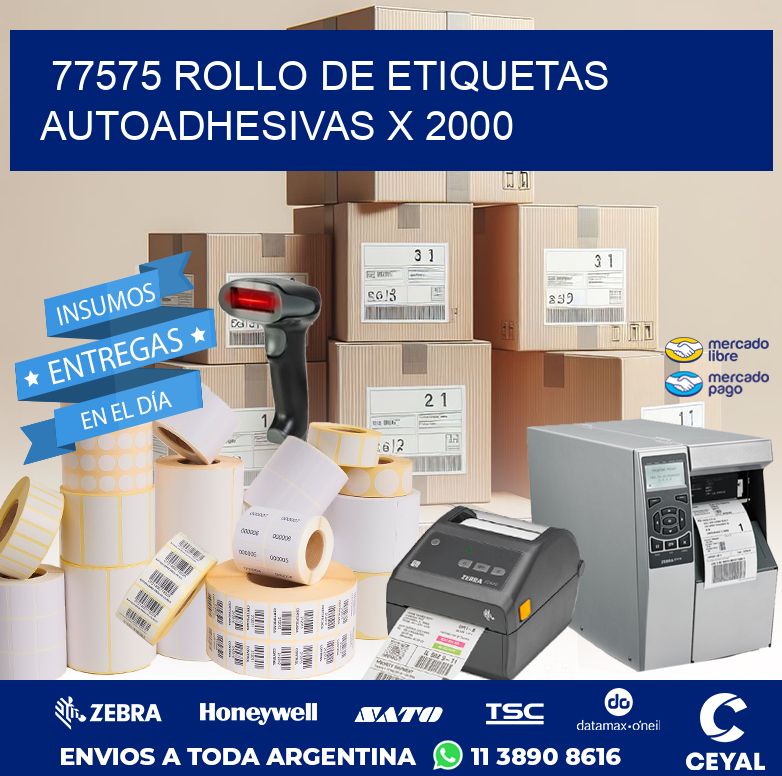 77575 ROLLO DE ETIQUETAS AUTOADHESIVAS X 2000