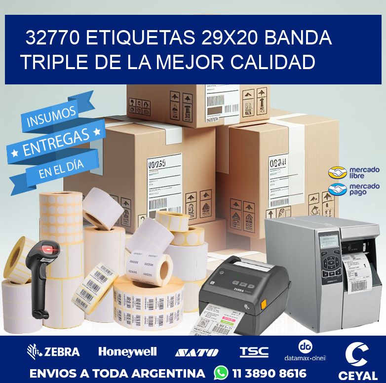 32770 ETIQUETAS 29X20 BANDA TRIPLE DE LA MEJOR CALIDAD
