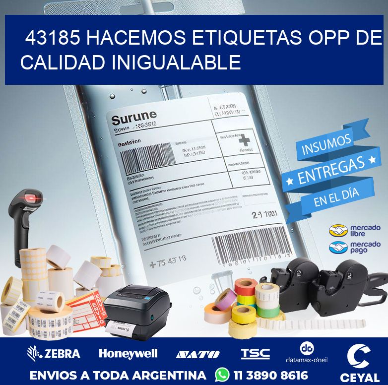 43185 HACEMOS ETIQUETAS OPP DE CALIDAD INIGUALABLE