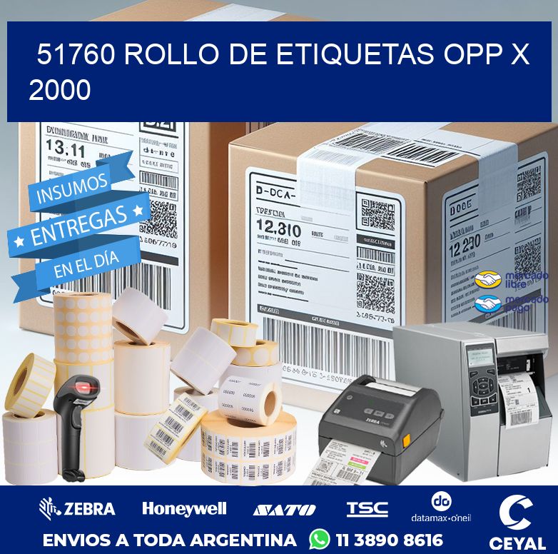51760 ROLLO DE ETIQUETAS OPP X 2000