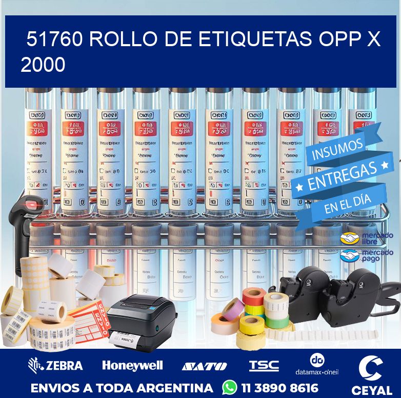51760 ROLLO DE ETIQUETAS OPP X 2000