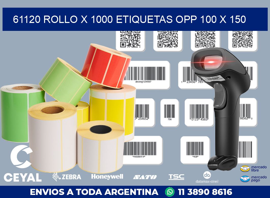 61120 ROLLO X 1000 ETIQUETAS OPP 100 X 150