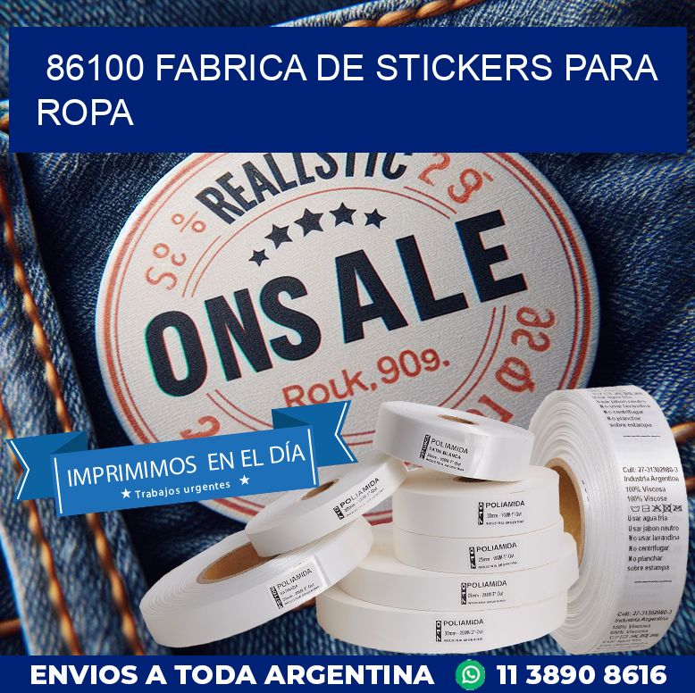 86100 FABRICA DE STICKERS PARA ROPA