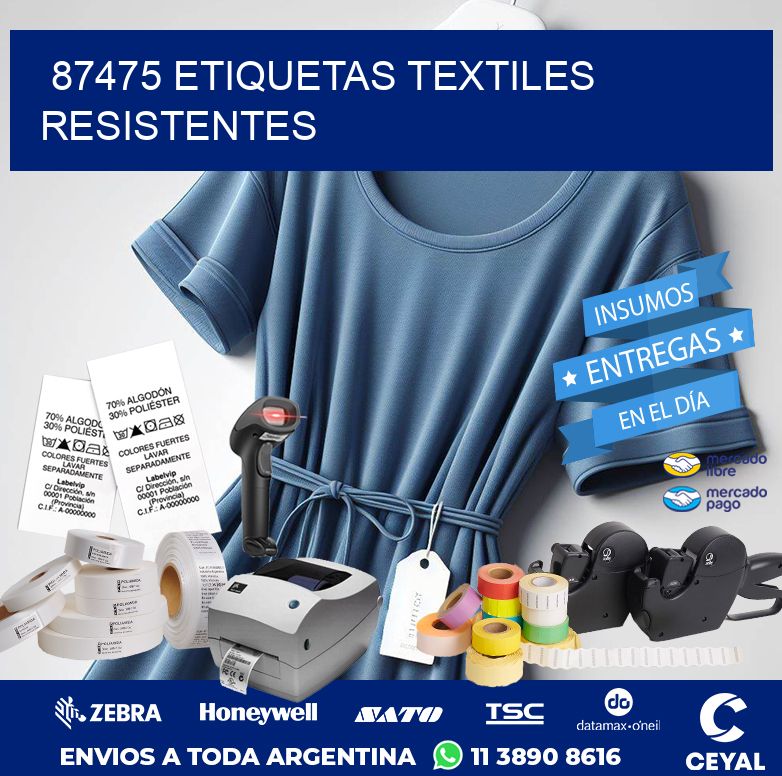 87475 ETIQUETAS TEXTILES RESISTENTES