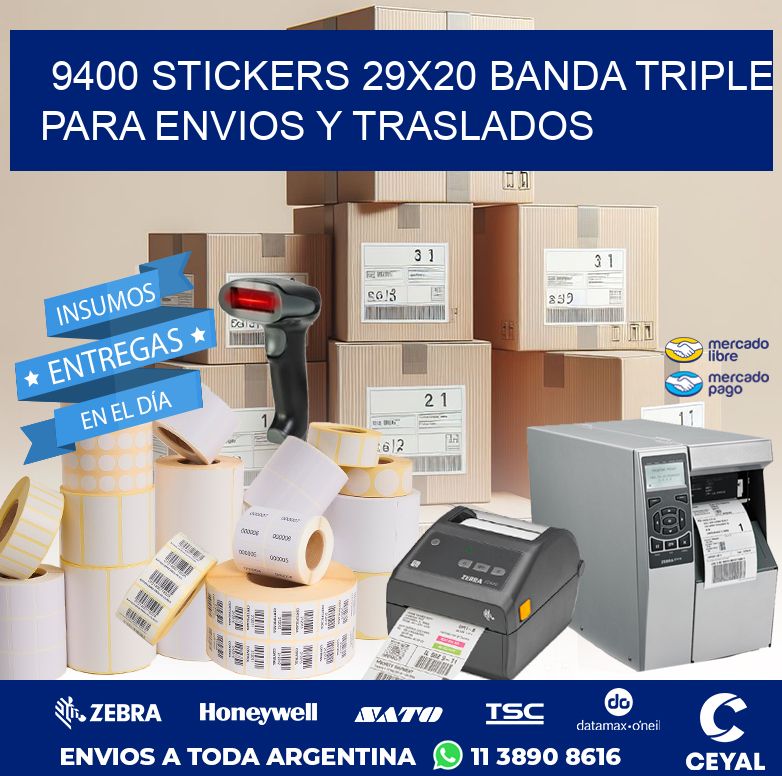 9400 STICKERS 29X20 BANDA TRIPLE PARA ENVIOS Y TRASLADOS