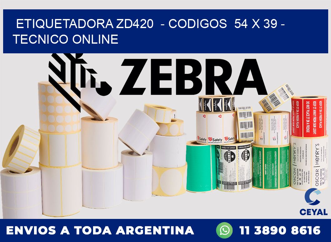 ETIQUETADORA ZD420  - CODIGOS  54 x 39 - TECNICO ONLINE