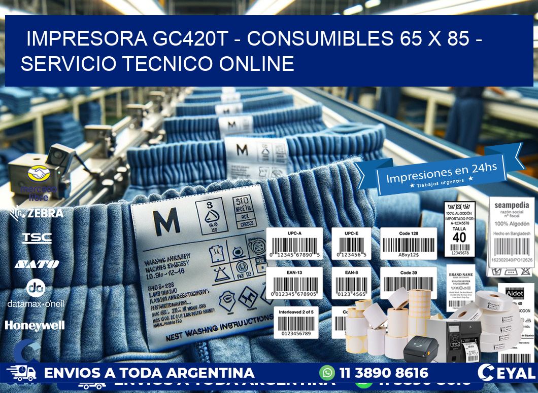 IMPRESORA GC420T – CONSUMIBLES 65 x 85 – SERVICIO TECNICO ONLINE
