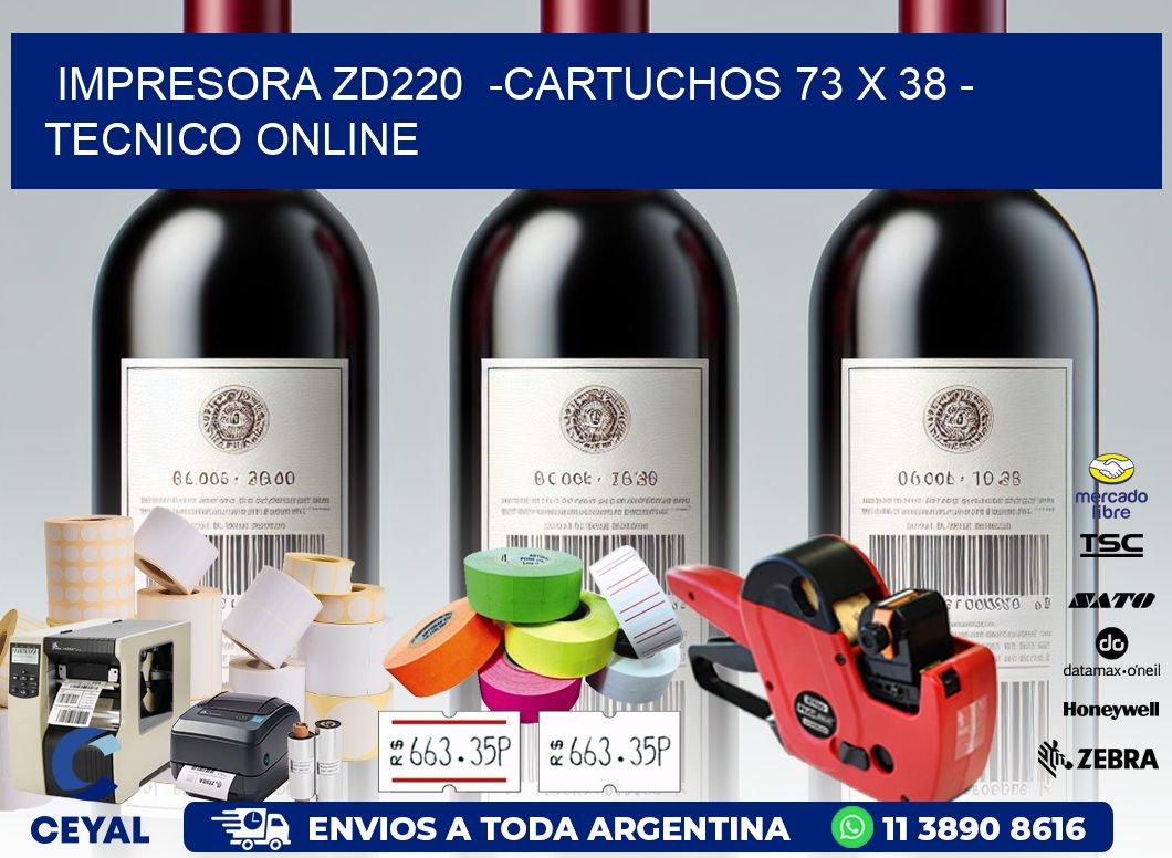 IMPRESORA ZD220  -CARTUCHOS 73 x 38 - TECNICO ONLINE