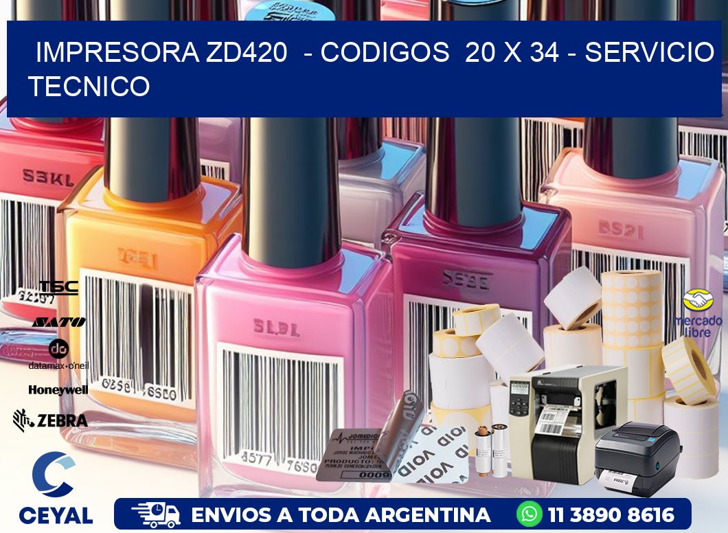 IMPRESORA ZD420  - CODIGOS  20 x 34 - SERVICIO TECNICO