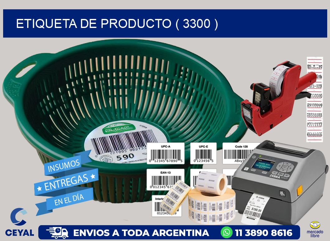 ETIQUETA DE PRODUCTO ( 3300 )