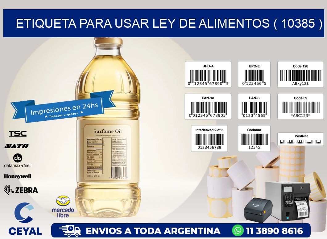 ETIQUETA PARA USAR LEY DE ALIMENTOS ( 10385 )