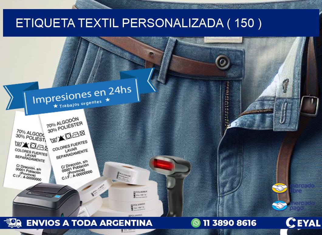 ETIQUETA TEXTIL PERSONALIZADA ( 150 )