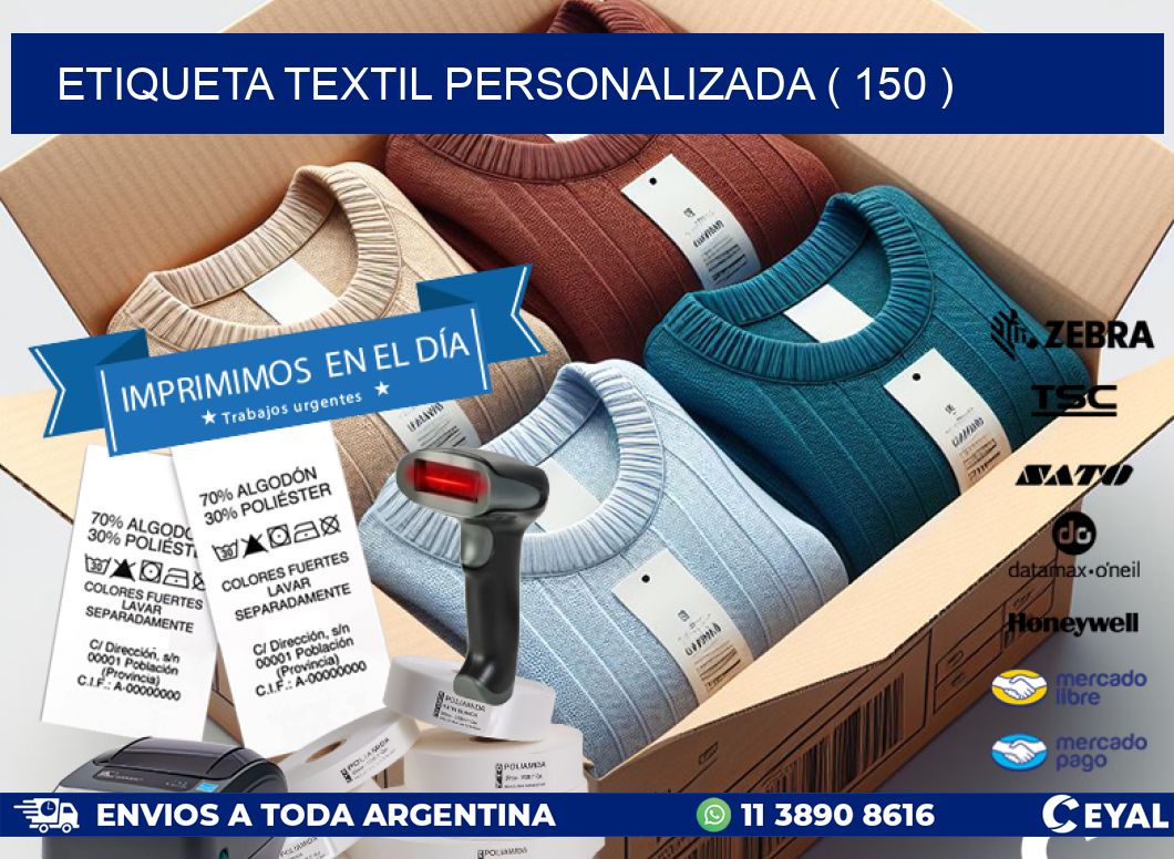 ETIQUETA TEXTIL PERSONALIZADA ( 150 )