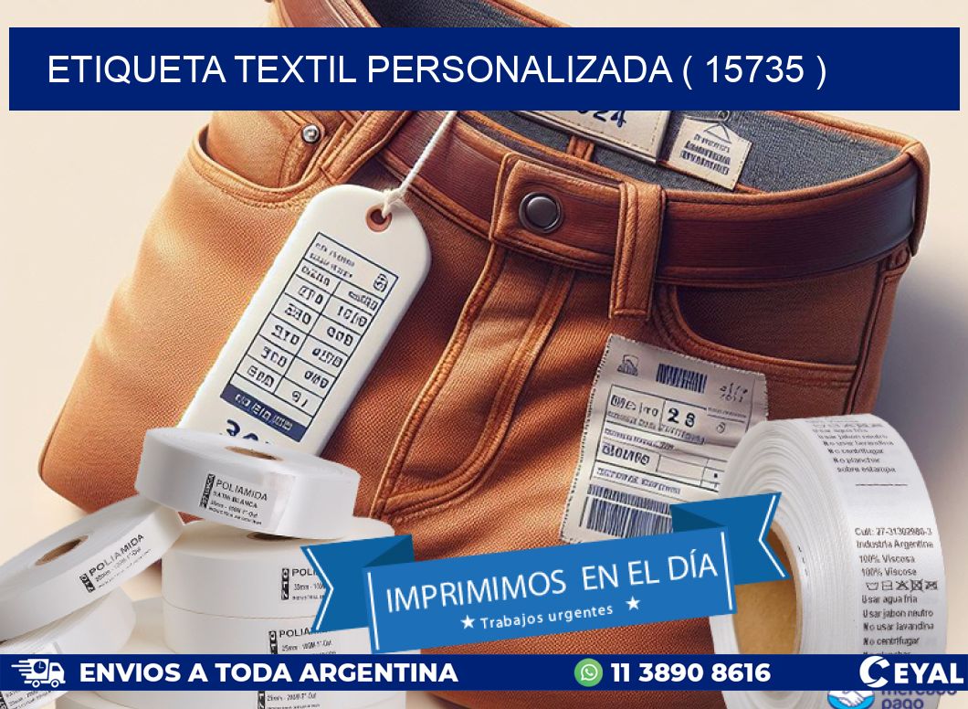 ETIQUETA TEXTIL PERSONALIZADA ( 15735 )