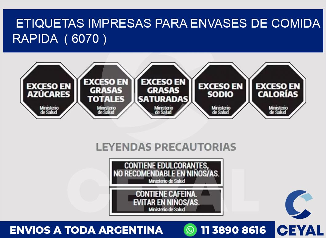 ETIQUETAS IMPRESAS PARA ENVASES DE COMIDA RAPIDA  ( 6070 )