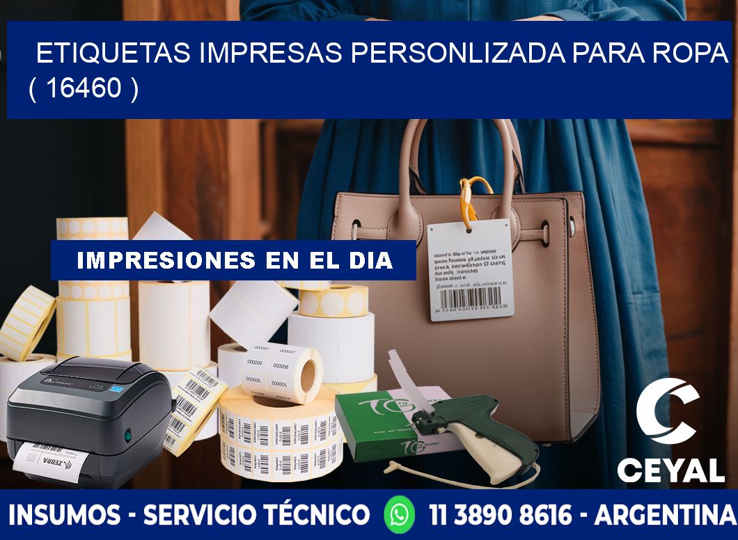 ETIQUETAS IMPRESAS PERSONLIZADA PARA ROPA ( 16460 )