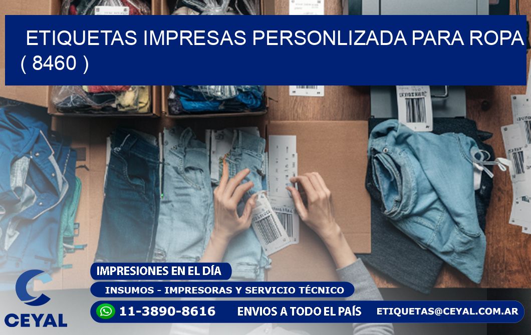 ETIQUETAS IMPRESAS PERSONLIZADA PARA ROPA ( 8460 )