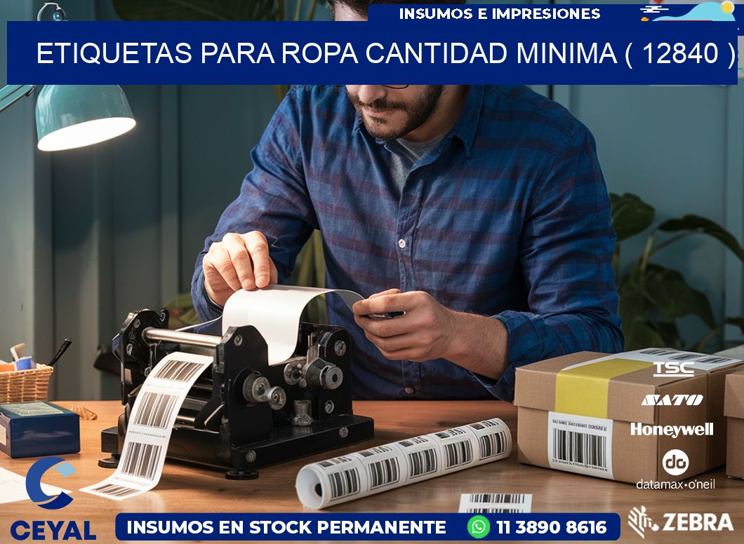 ETIQUETAS PARA ROPA CANTIDAD MINIMA ( 12840 )