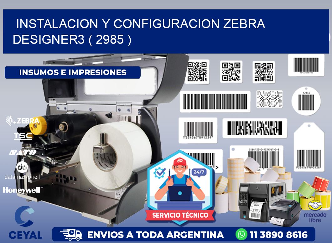 INSTALACION Y CONFIGURACION ZEBRA DESIGNER3 ( 2985 )